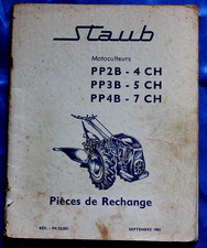 agriculture  Motoculteur STAUB PP2B et PP3B PP4B - conduite et entretien 1962