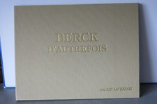 Berck-sur-Mer : album comportant des planches couleur, de Jan Lavezzari