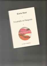 Un périple en Patagonie Karin