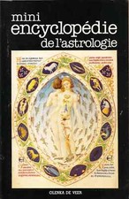 Mini encyclopédie de l'astrologie. Olenka De VEER.  ES1
