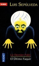 Le dernier fakir. El ultimo