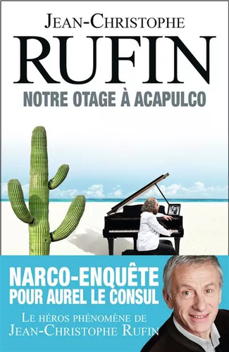 Notre otage acapulco - notre, à