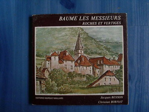 Baume les messieurs roches - les, et