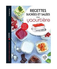 Recettes sucrées salées - sucrées, et