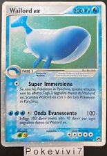 Carte Pokemon WAILORD 100/100 Ultra Rare EX Bloc EX Italien ITA