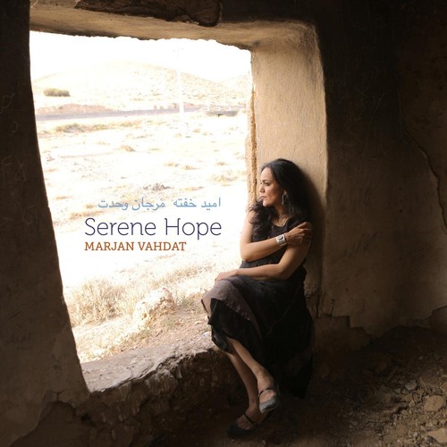 Marjan vahdat serene - marjan, hope