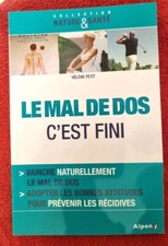 Le mal au dos, c'est fini de Hélène Petit (Auteur) santé bien etre.