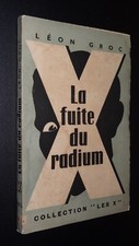 LA FUITE DU RADIUM - Léon