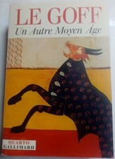 Un autre Moyen âge. Occident médiéval. Naissance du Purgatoire - Jacques Le Goff