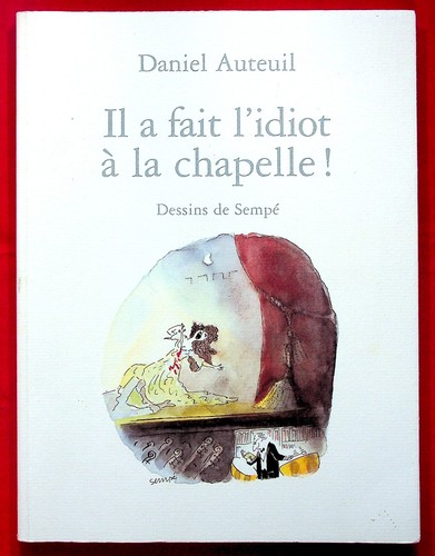 Fait idiot à la - a,