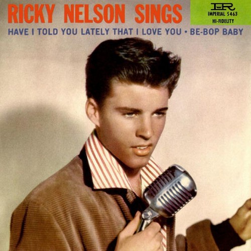 Ricky nelson have - have, told