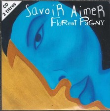 Savoir Aimer - Florent Pagny -