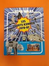STAR WARS LES JOUETS KENNER 1978 - 85 JF ROLLAND 2023 NEUF