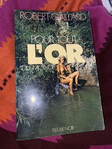 Novel pour tout - pour, l’or