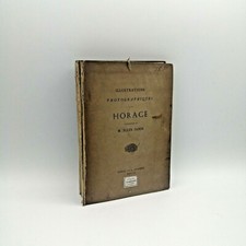 "ILLUSTRATIONS PHOTOGRAPHIQUES POUR HORACE" traduction Jules Janin, Curmer 1861