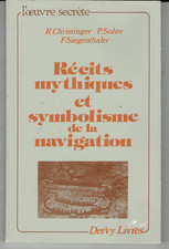 L'oeuvre secrète Récits mythiques et symbolisme de la navigation / Dervy Livres