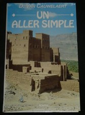 Didier van Cauwelaert - Un Aller Simple - 1994 et envoi signé à Monsieur Zbinden