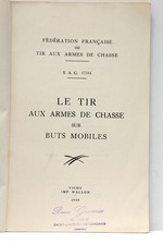 LE TIR AUX ARMES DE CHASSE