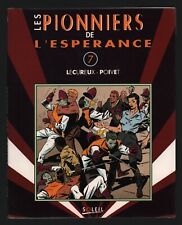 LECUREUX / POÏVET . PIONNIERS DE L'ESPERANCE N°7 . 1995 . SOLEIL . JAQUETTE .