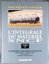 Livre L'Intégrale du Matériel Sncf Tome 2 La Vie du Rail Lamming Landgraf