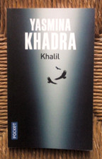 Livre roman Khalil de Yasmina Khadra