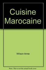 Cuisine marocaine, Anne Wilson