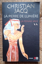 Livre roman La pierre de lumière tome2 : La femme sage de Christian Jacq