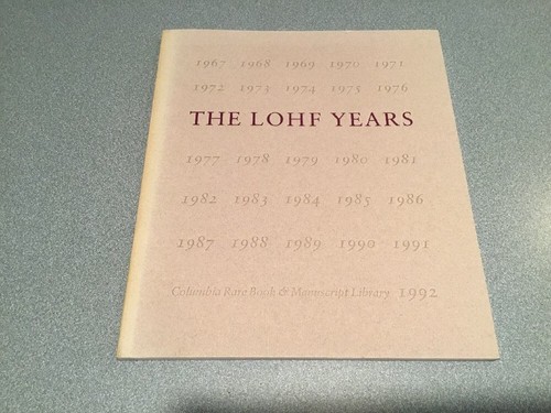 The lohf years columbia - the,