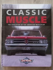 Classic muscle the evolution - the,