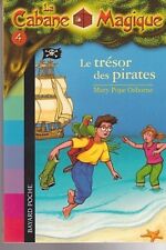 CABANE MAGiQUE tome 4 Mary Pope Osborne LE TRESOR DES PIRATES livre jeunesse