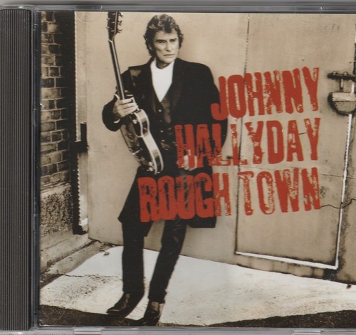 Johnny hallyday rough town - rough,