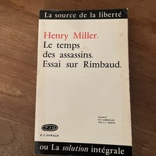Le Temps des Assassins par Henry Miller, Éd. PJO, 1970.