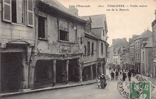 France - FOUGÈRES (35) VIEILLE MAISON RUE DE LA PINTERIE - Ed. inconnu 1800