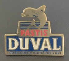 Pin's Pastis Duval Alcool Boisson Dauphin