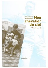 Mon chevalier du ciel, Marianne Guillemin