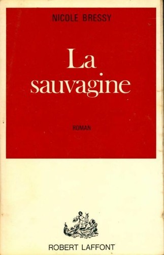 Sauvagine nicole bressy - sauvagine,