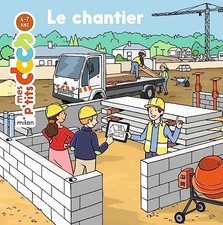MES P'TITS DOCS - Le Chantier