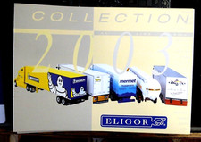 CATALOGUE GENERAL 1/43 CAMIONS / TRUCKS / RACING TEAMS / RENAULT ELIGOR 2003
