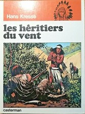 Bande Dessinée Historique, Les Héritiers du vent, par Hans KRESSE - 6307