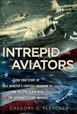 Intrepid Aviators : The True