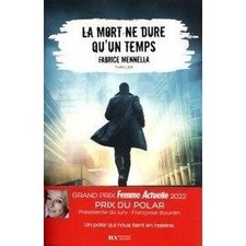 Livre La mort ne dure qu'un