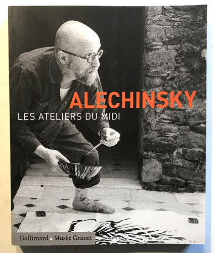 Alechinsky les ateliers - alechinsky,,