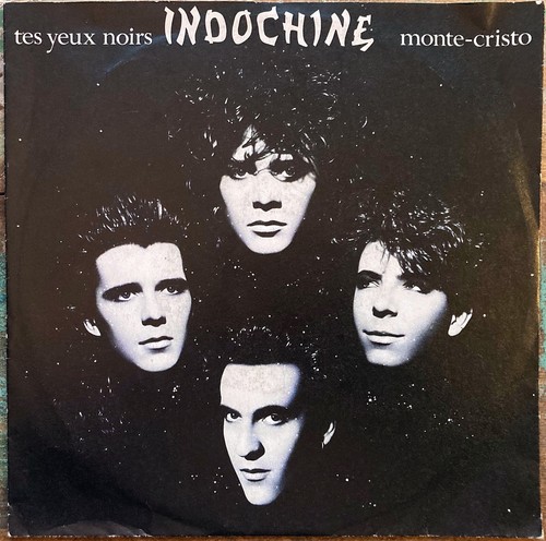 45t indochine tes - indochine, yeux