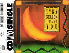 Tyka Nelson I Want You - CD