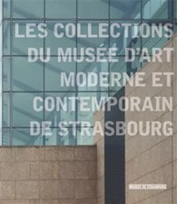 Les Collections du Musée d'Art Moderne et Contemporain, Collectif
