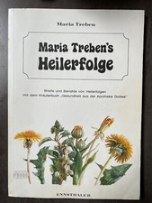 MARIA TREBEN'S HEILERFOLGE