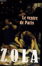 Le Ventre de Paris, Emile Zola