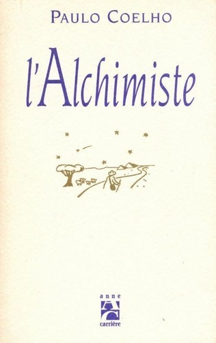 Alchimiste paulo coelho - l'alchimiste,