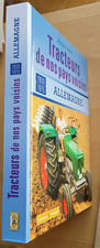 Tracteurs des nos pays - , voisins
