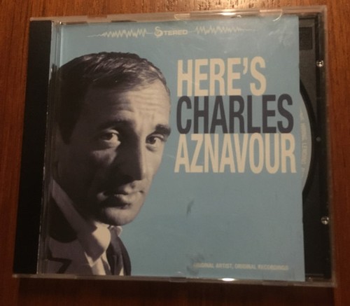 Charles aznavour here - charles, here's